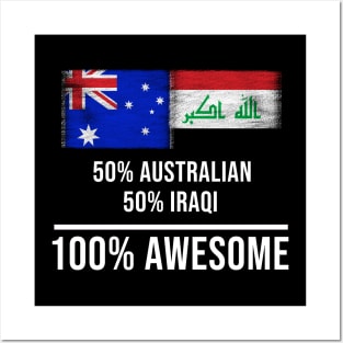50% Australian 50% Iraqi 100% Awesome - Gift for Iraqi Heritage From Iraq Posters and Art